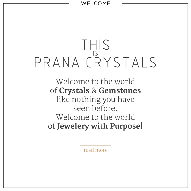 A1 Welcome to Prana Crystals